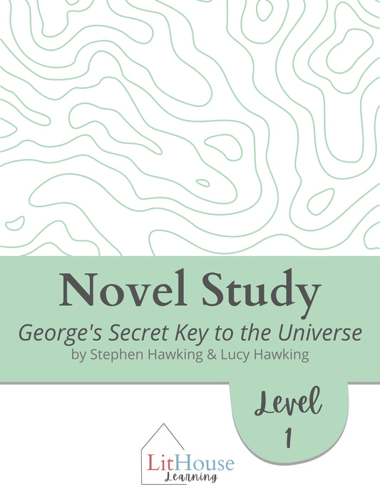 George's Secret Key to the Universe Novel Study