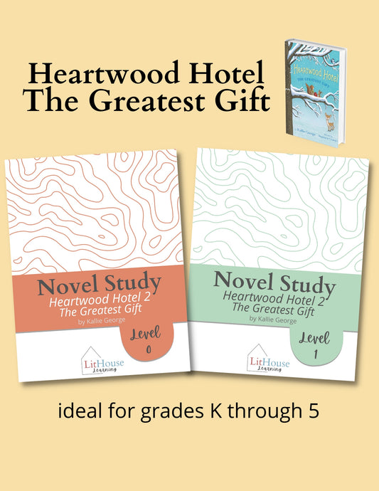 The Greatest Gift (Heartwood Hotel, 2) Novel Study