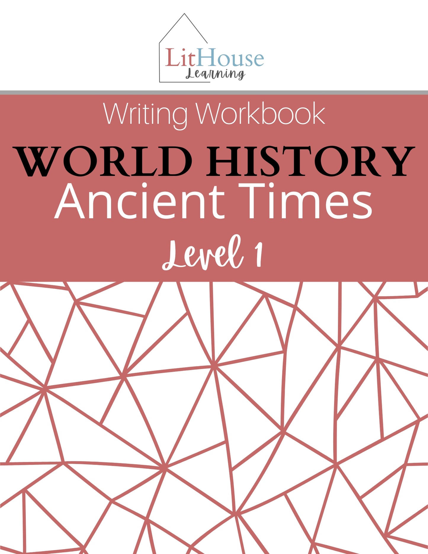 World History: Ancient Times Writing Workbook