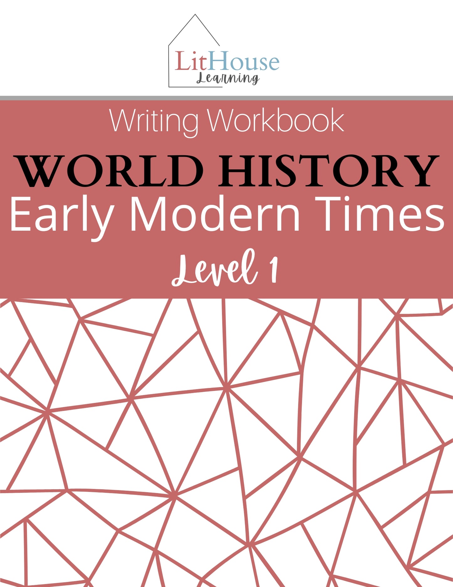 World History: Early Modern Times Writing Workbook