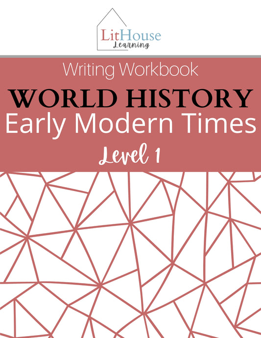 World History: Early Modern Times Writing Workbook