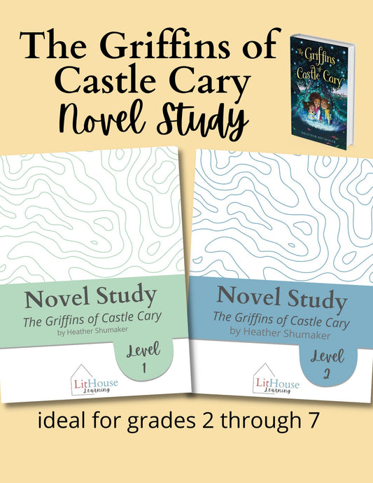 The Griffins of Castle Cary Novel Study