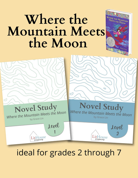 Where the Mountain Meets the Moon Novel Study