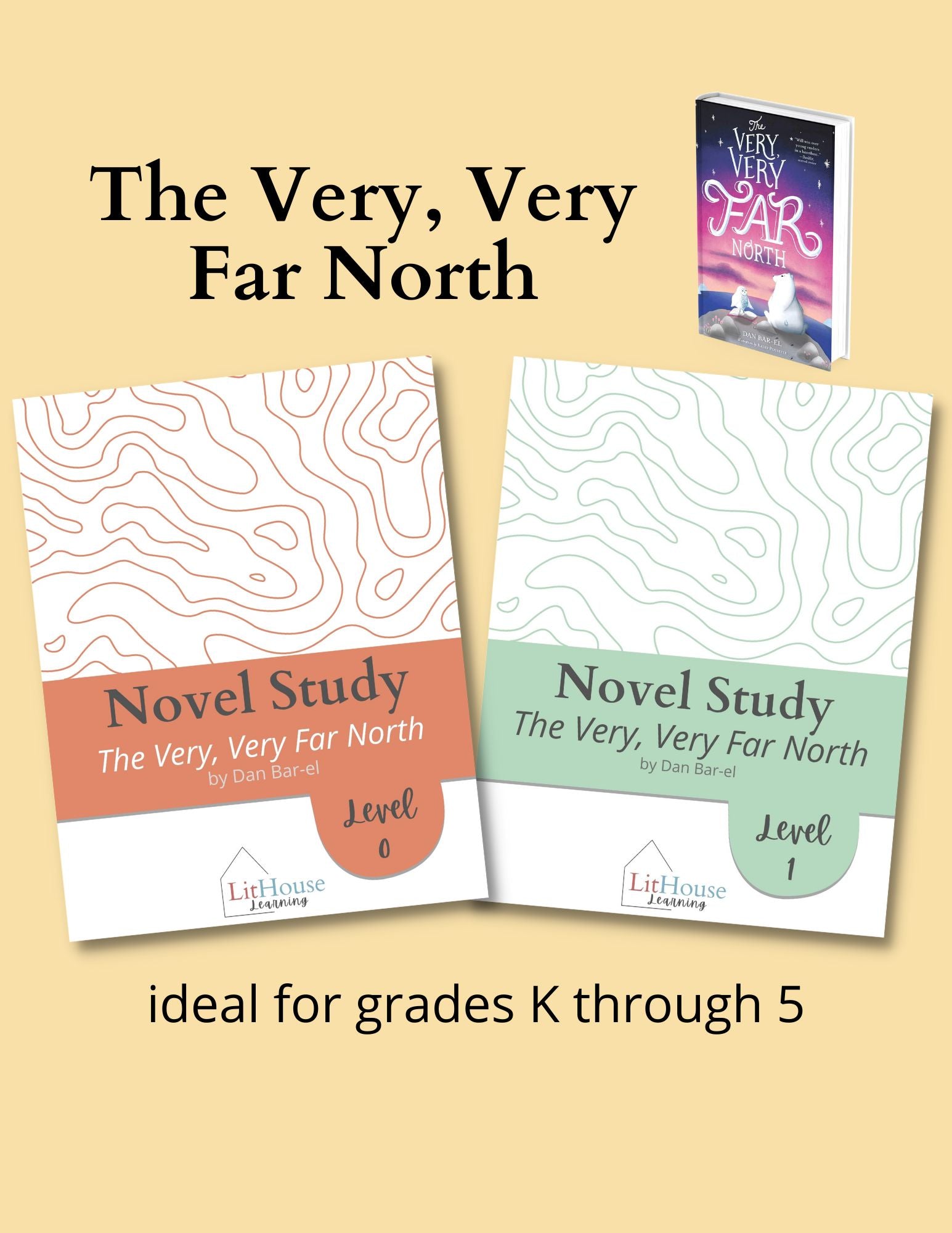 The Very, Very Far North Novel Study – LitHouse Learning